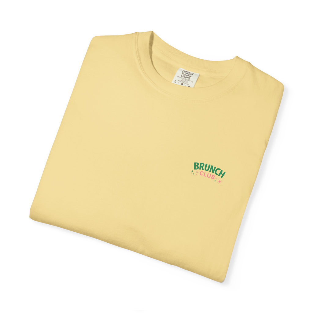 Brunch Club T-shirt for her comfort colours 100% cotton