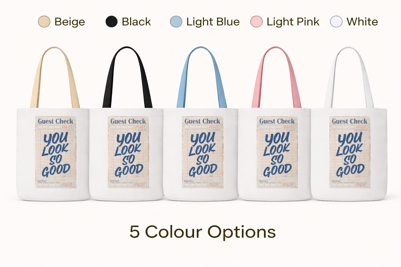 You Look So Good tote bag | Shopping Tote Bag